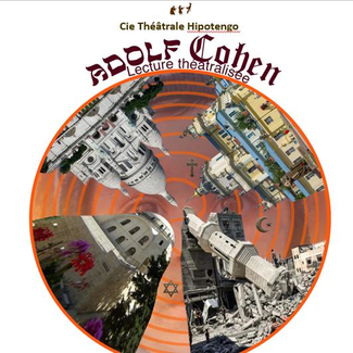 lecture théâtralisée de “Adolf Cohen”